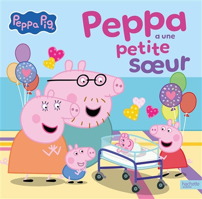 Product Image: Peppa Pig. Peppa a une petite soeur