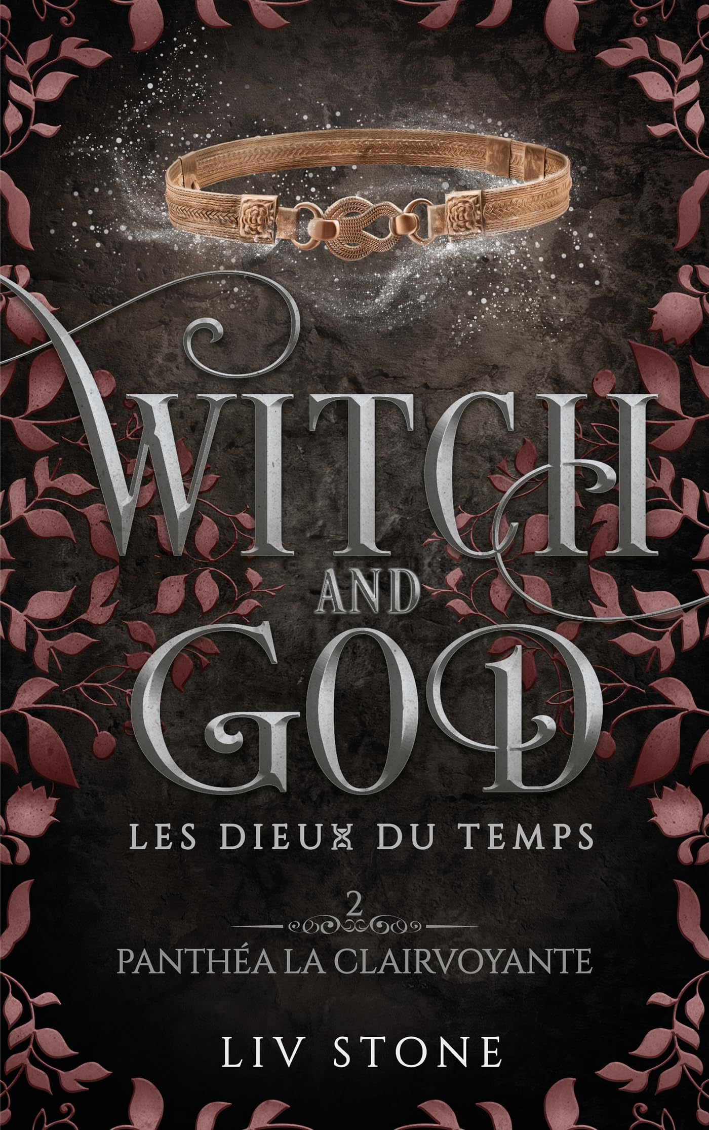 Witch and God - Les dieux du temps - Tome 2 Contemporary literature