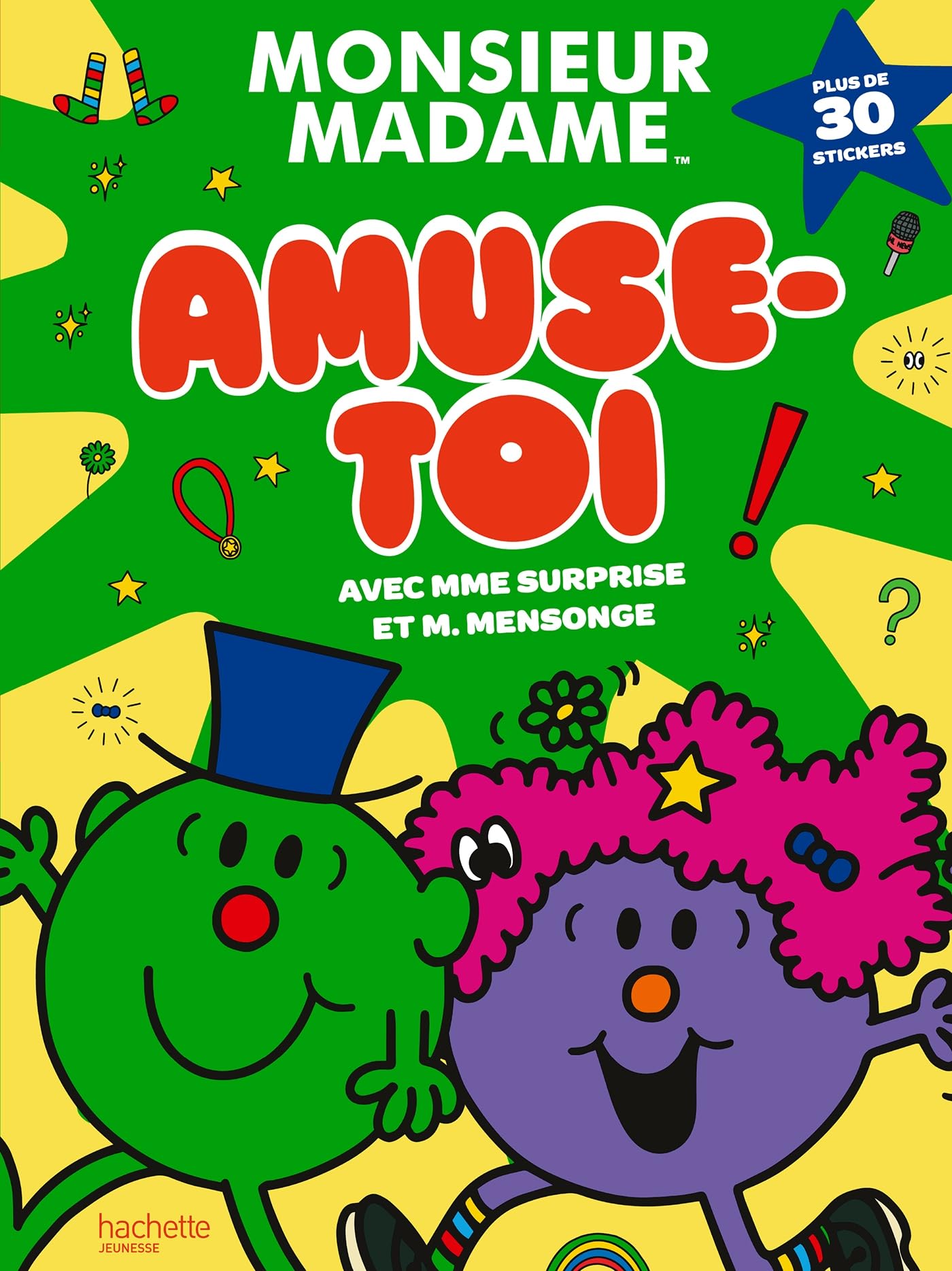 Les Monsieur Madame - Amuse-toi avec Mme Surprise et M. Mensonge !: Livre d'activités book