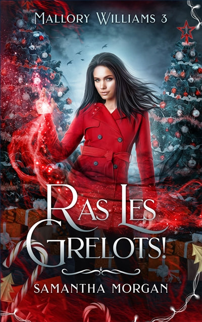 Product Image: Mallory Williams. Vol. 3. Ras les grelots !