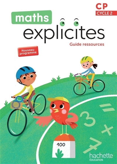 Product Image: Maths explicites CP, cycle 2 : guide ressources : nouveau programme