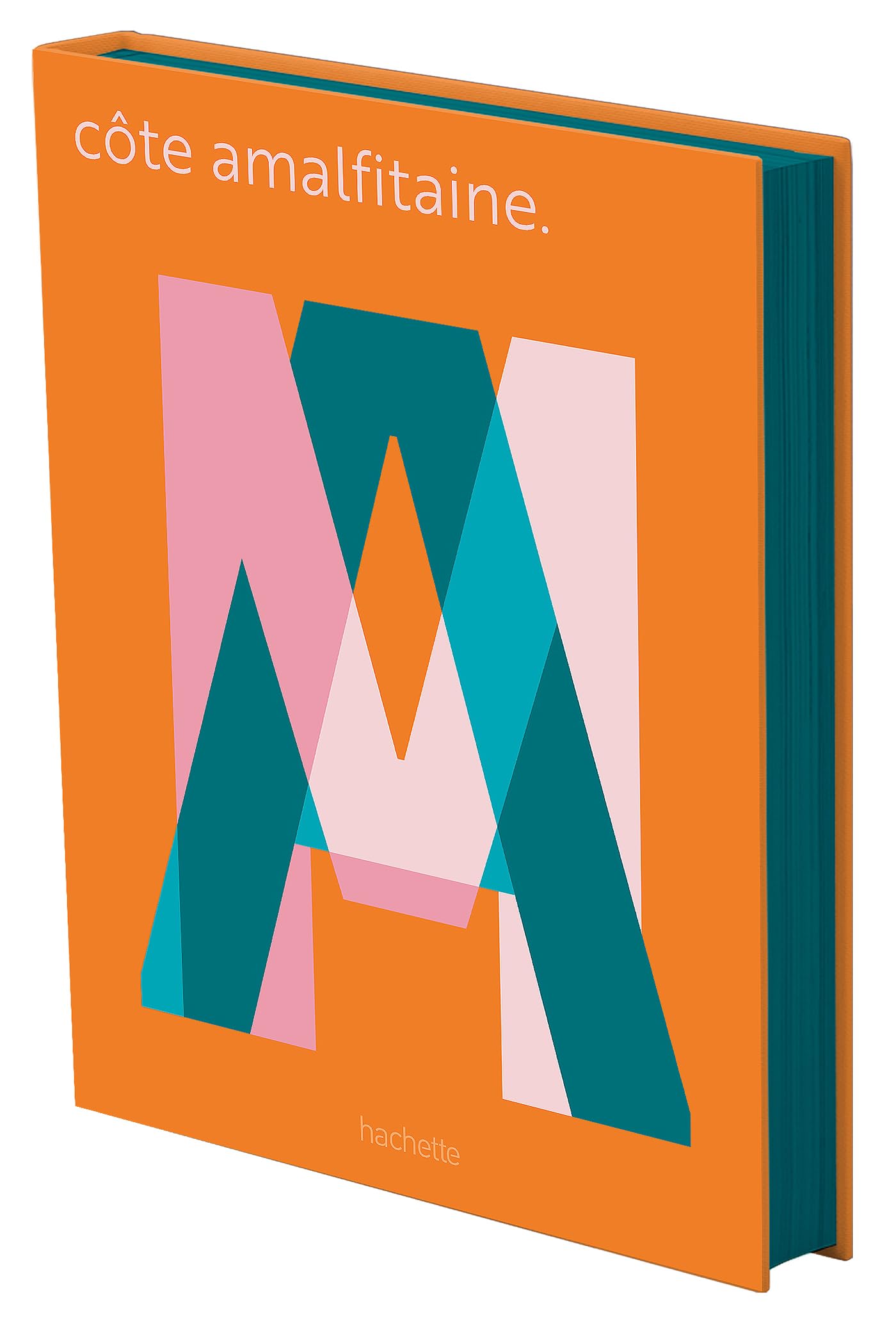 Ailleurs by Hachette : Côte Amalfitaine book