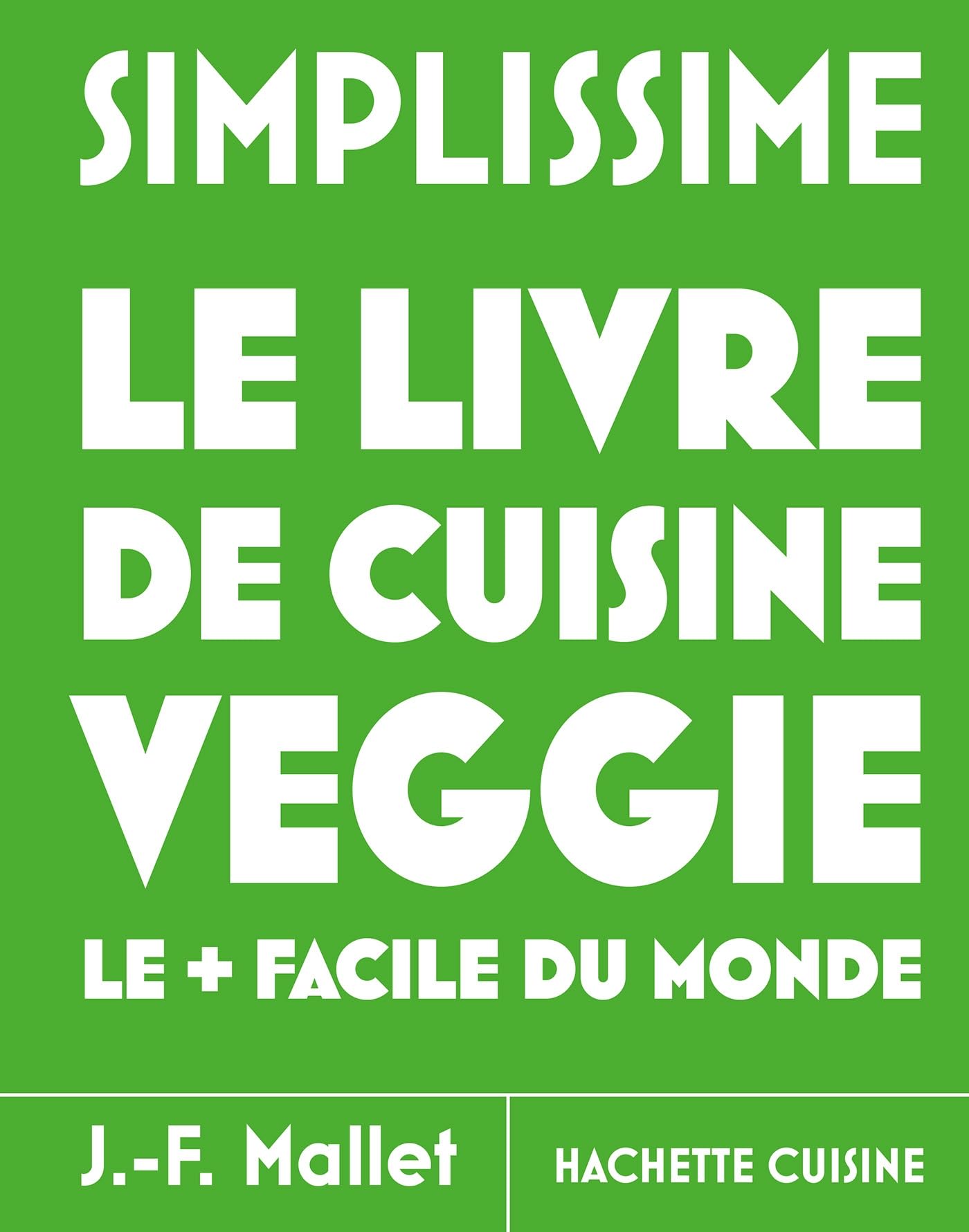 Grand Simplissime Veggie le + facile du monde: Nouvelle édition book