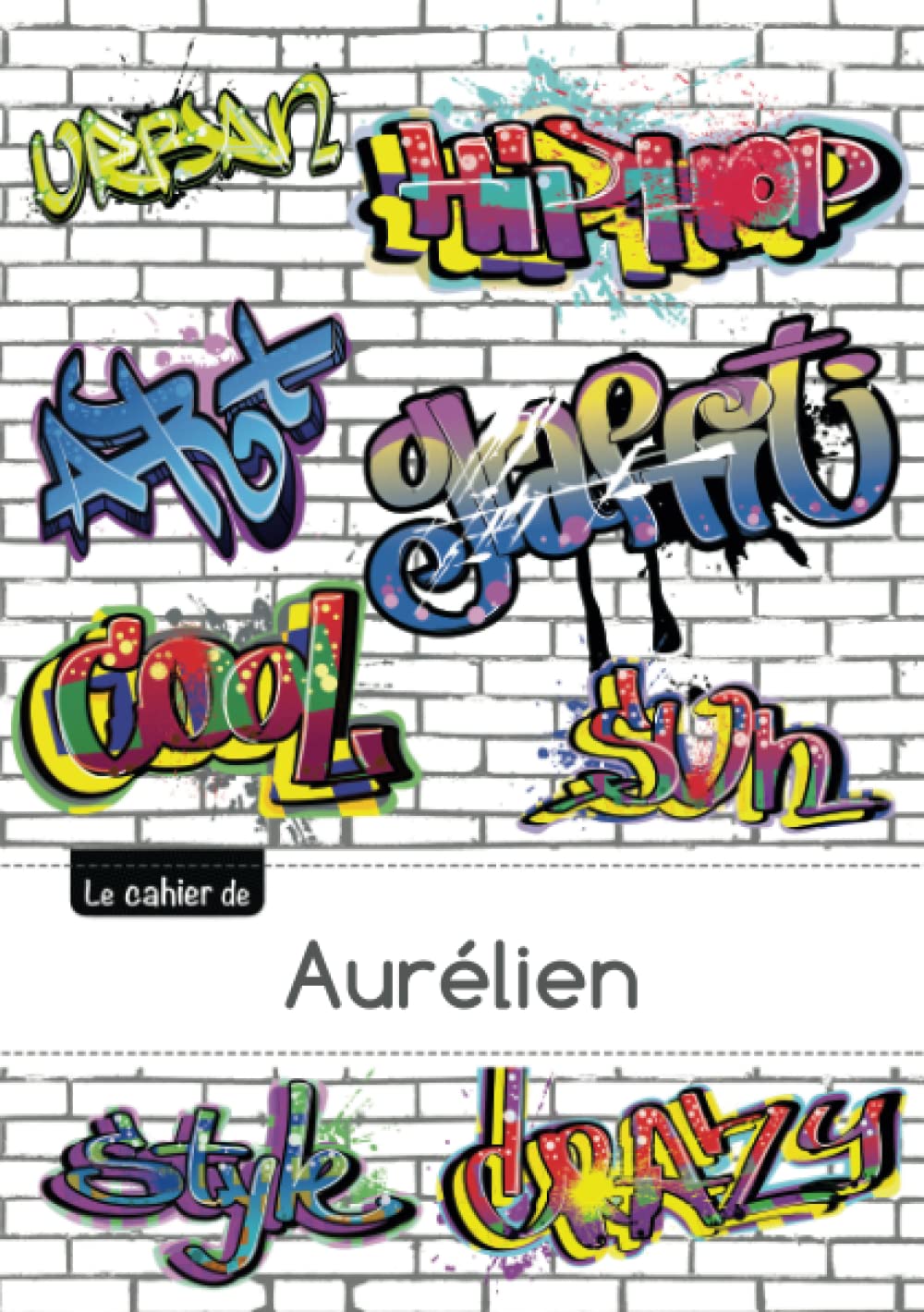 Le carnet d'Aurélien: Le carnet d'Aurélien - Petits carreaux, 96p, A5 - Graffiti Children's books