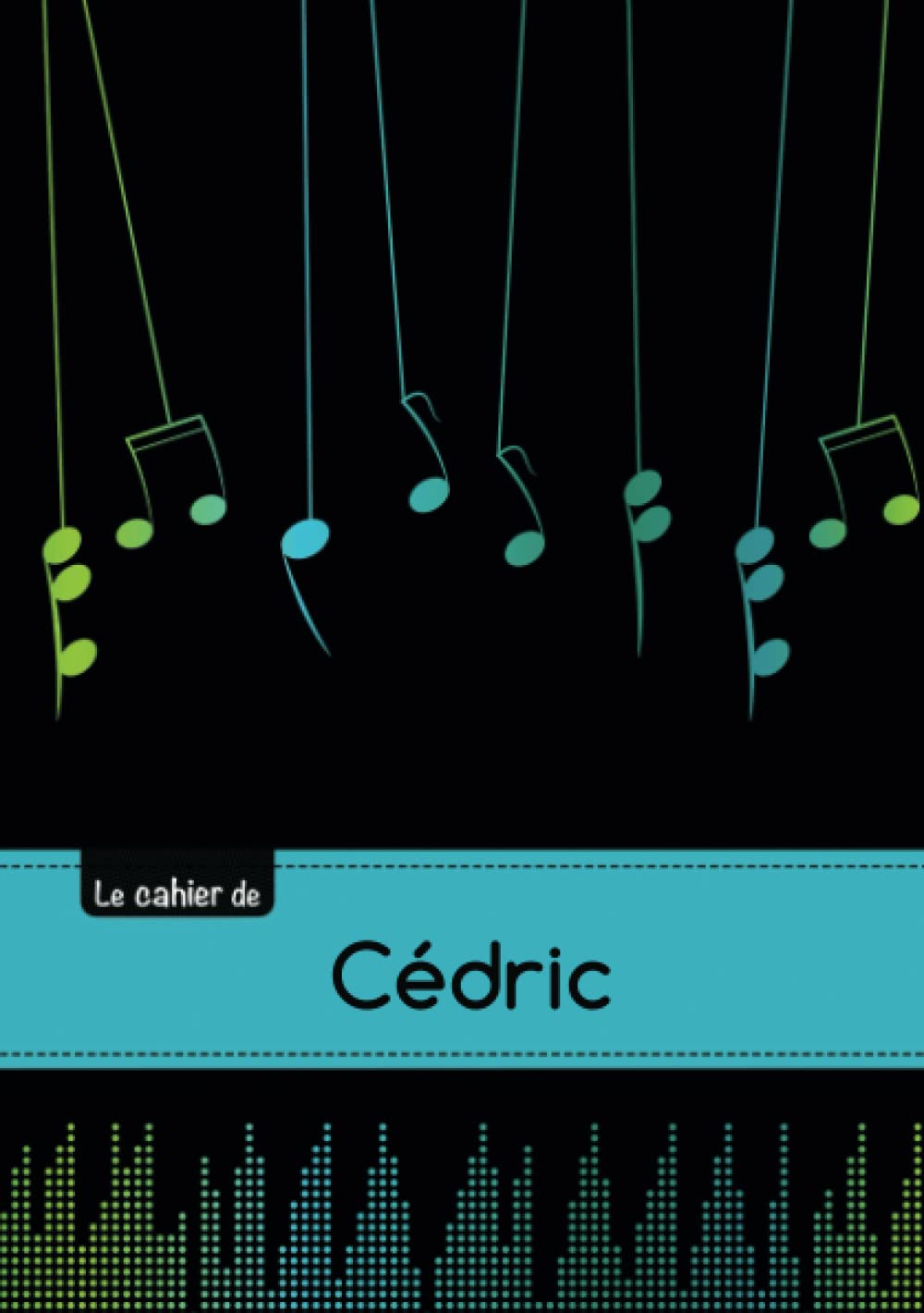Le carnet de Cédric: Le carnet de Cédric - Musique, 48p, A5 Children's books