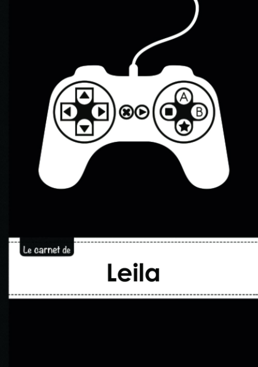 Le carnet de Leila: Le carnet de Leila - Lignes, 96p, A5 - Manette jeu vide´o Children's books