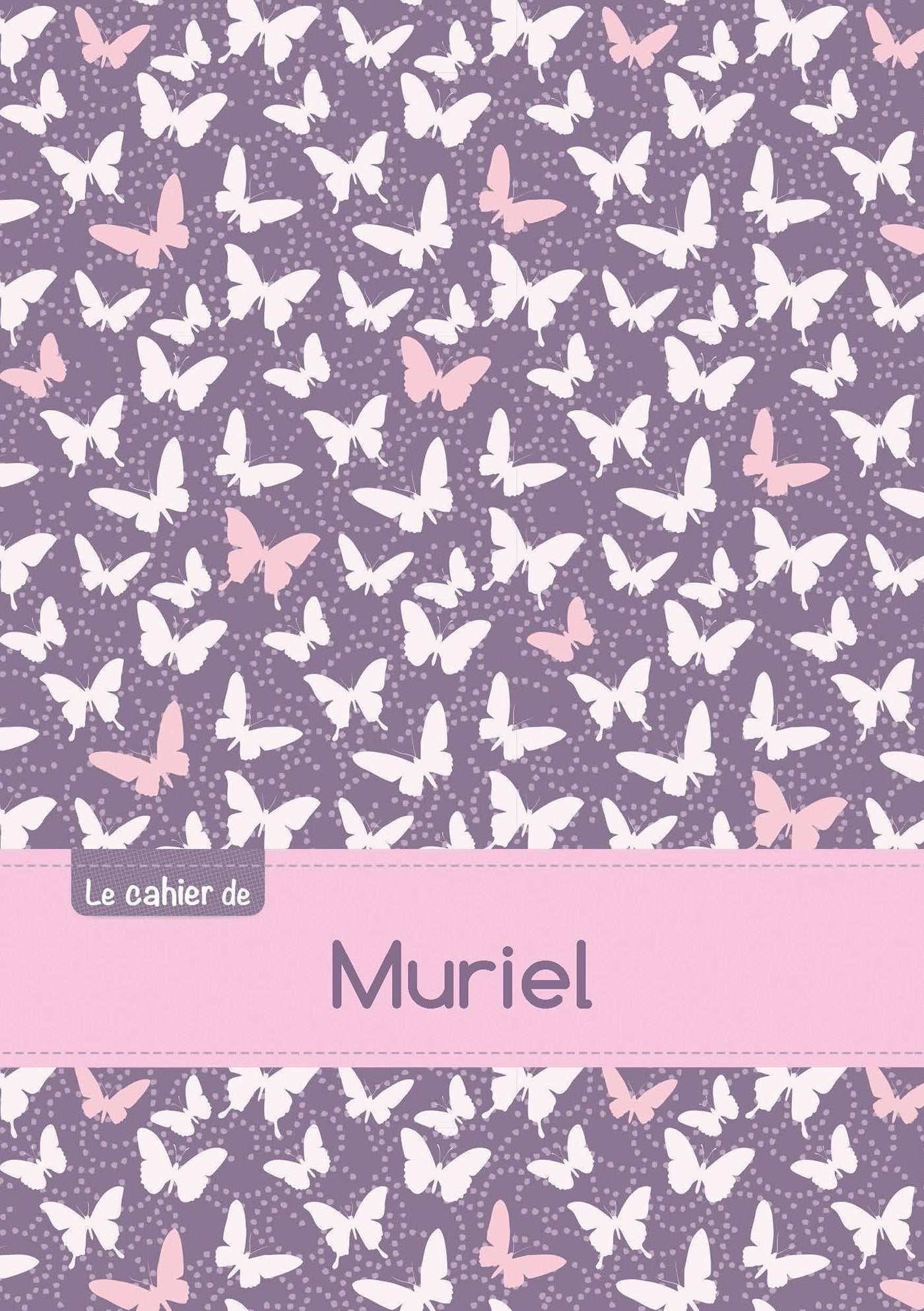 Le cahier de muriel: Cahier muriel - Blanc,96p,A5 - Papillons mauve book
