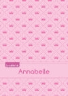 Le cahier d'Annabelle : Petits carreaux, 96p, A5 : Princesse book
