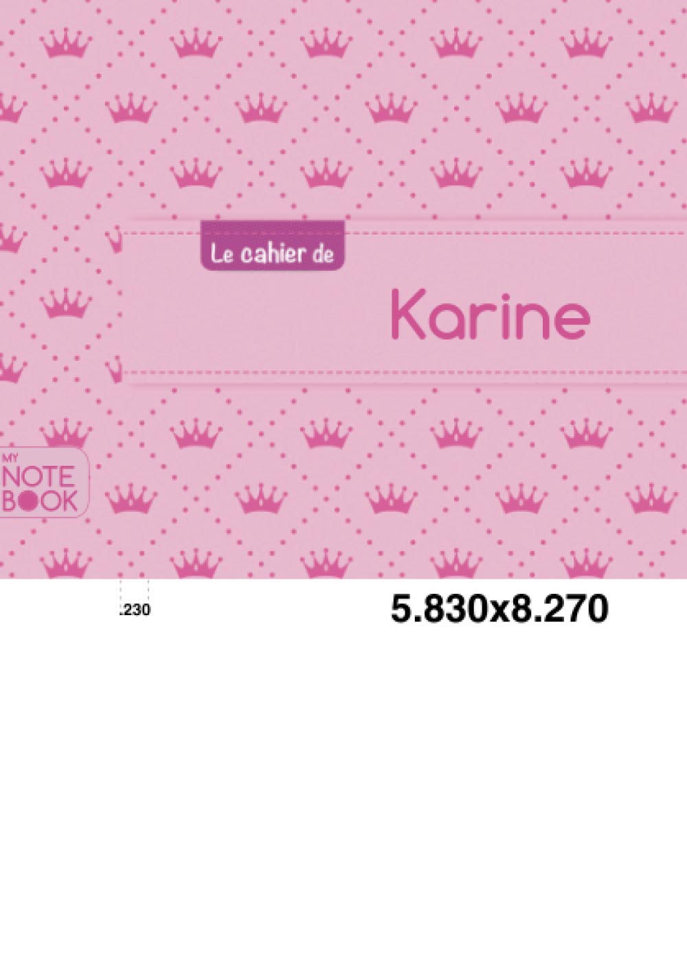 Le cahier de Karine: Le cahier de Karine - Blanc, 96p, A5 - Princesse book