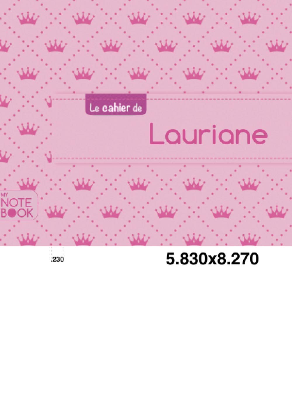 Le cahier de Lauriane: Le cahier de Lauriane - Blanc, 96p, A5 - Princesse book