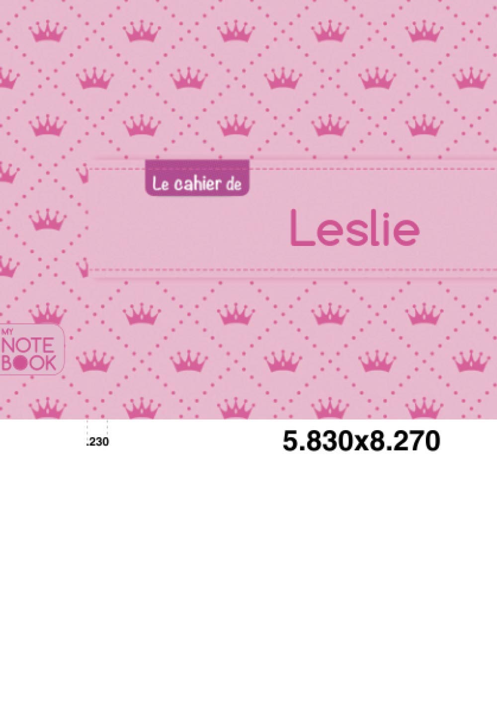 Le cahier de Leslie: Le cahier de Leslie - Blanc, 96p, A5 - Princesse book