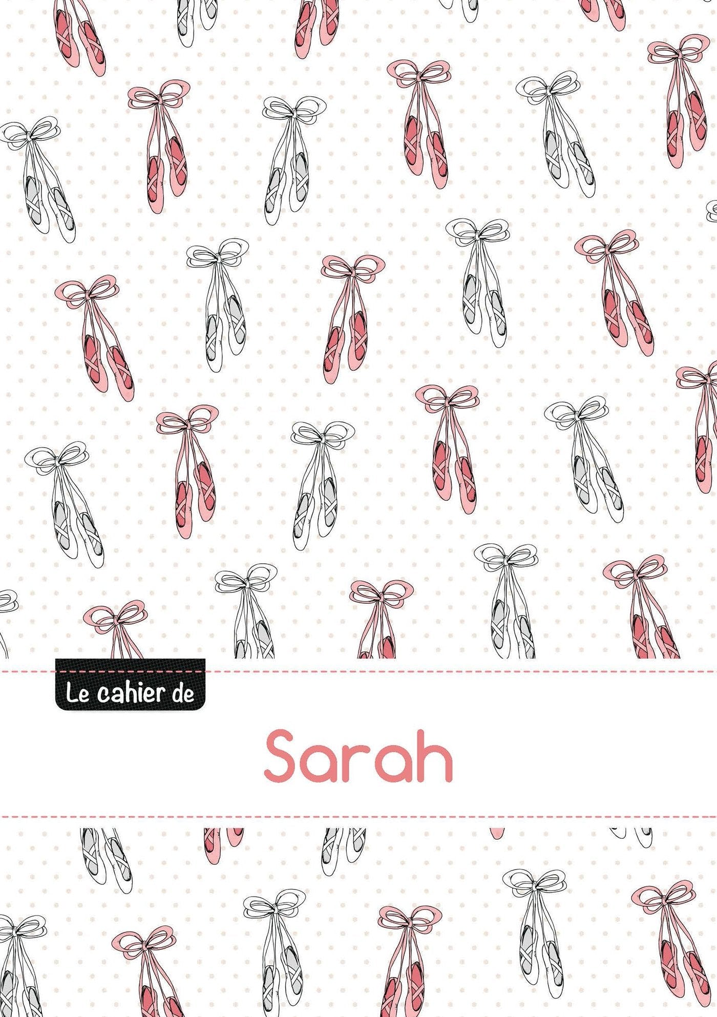 Le cahier de sarah: Cahier sarah - blanc,96p,a5 - ballerine Children's books
