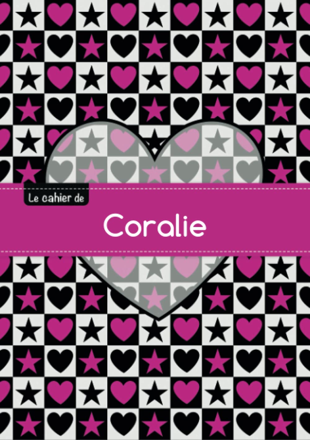 Le cahier de Coralie: Le cahier de Coralie - Séyès, 96p, A5 - C?ur et étoile Children's books