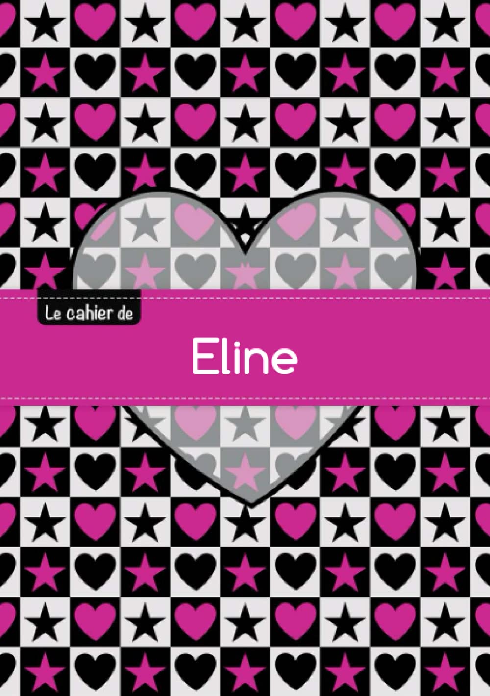 Le cahier d'eline: Le cahier d'eline - blanc, 96p, a5 - c - ur et étoile book