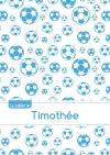 CAHIER TIMOTHEE SEYES,96P,A5 FOOTBALLMARSEILLE book