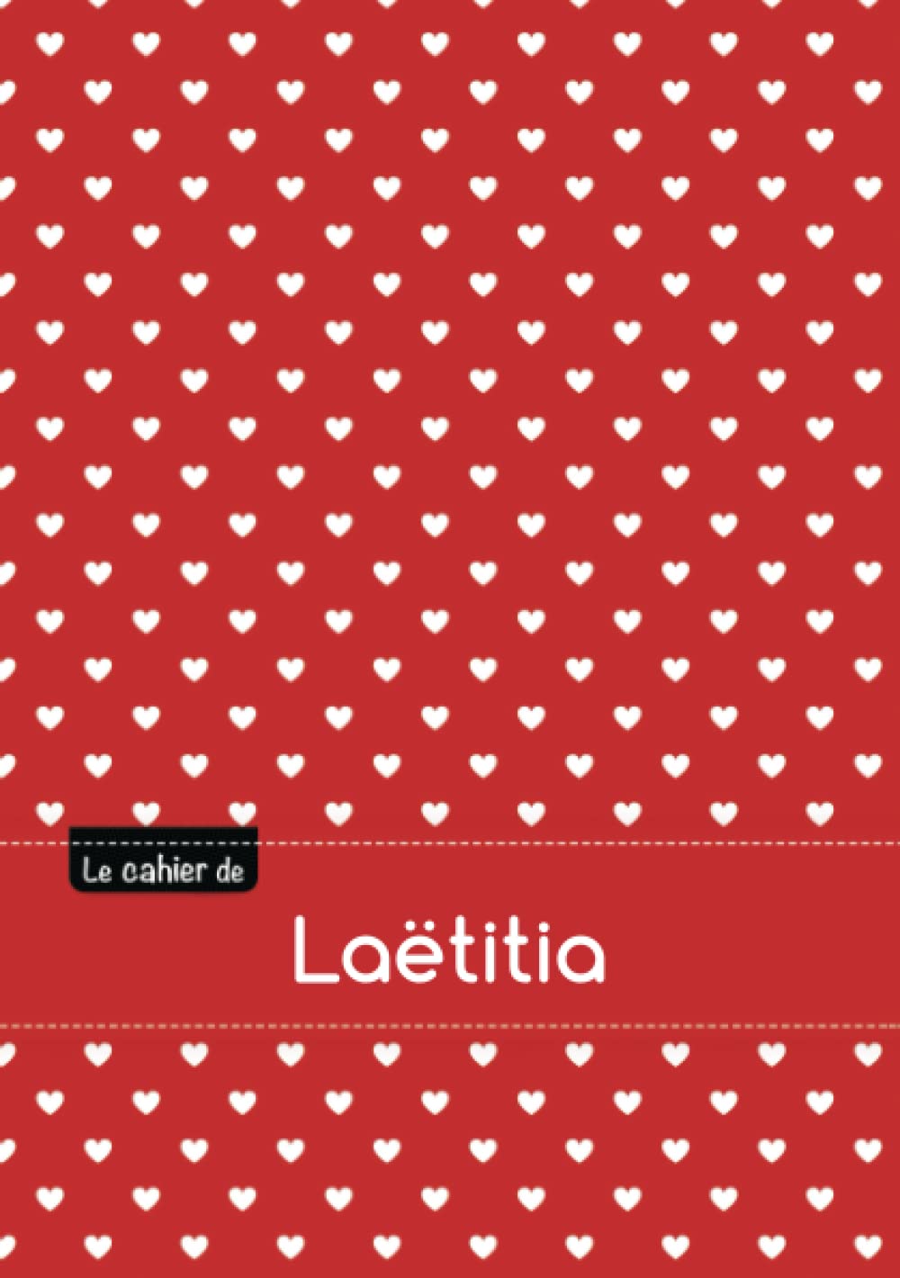 Le cahier de Laëtitia: Le cahier de Laëtitia - Petits carreaux, 96p, A5 - Petits c?urs book