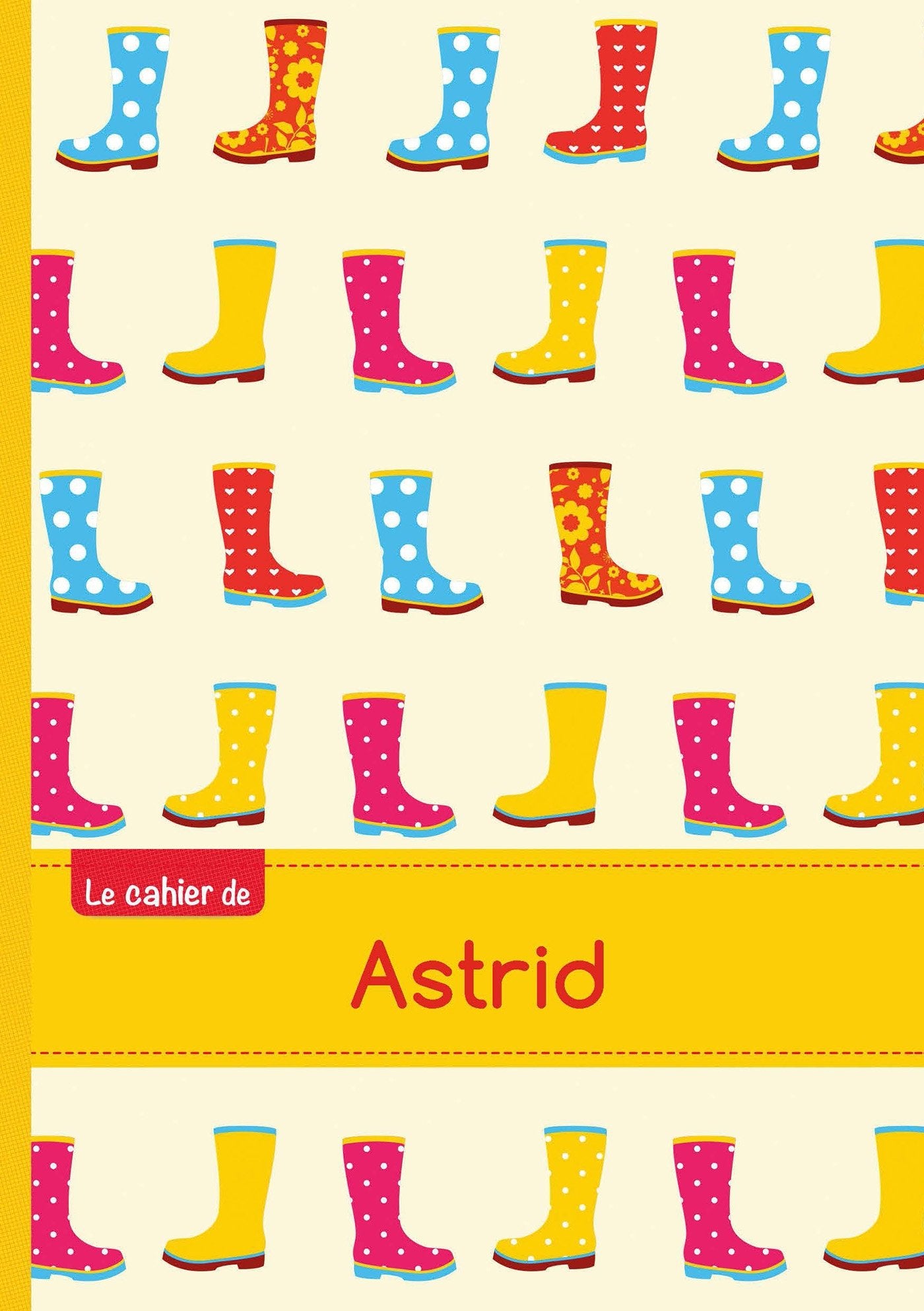 Le cahier d'Astrid - Séyès, 96p, A5 - Bottes de pluie Children's books