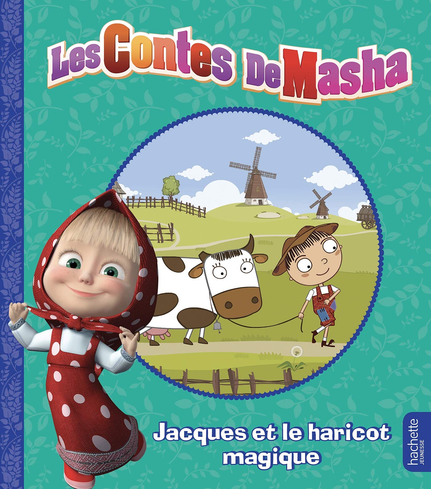 Masha et Michka - Les contes de Masha - Jacques et le haricot magique book