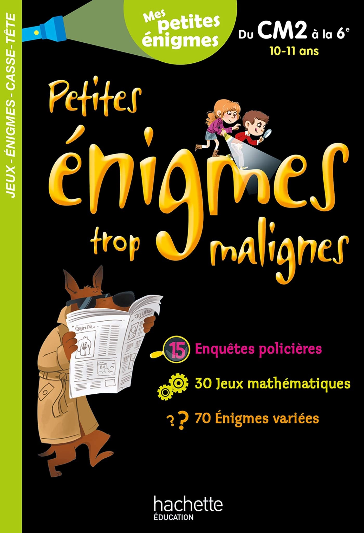Petites énigmes trop malignes - Du CM2 à la 6e - Cahier de vacances 2021 Non-fiction