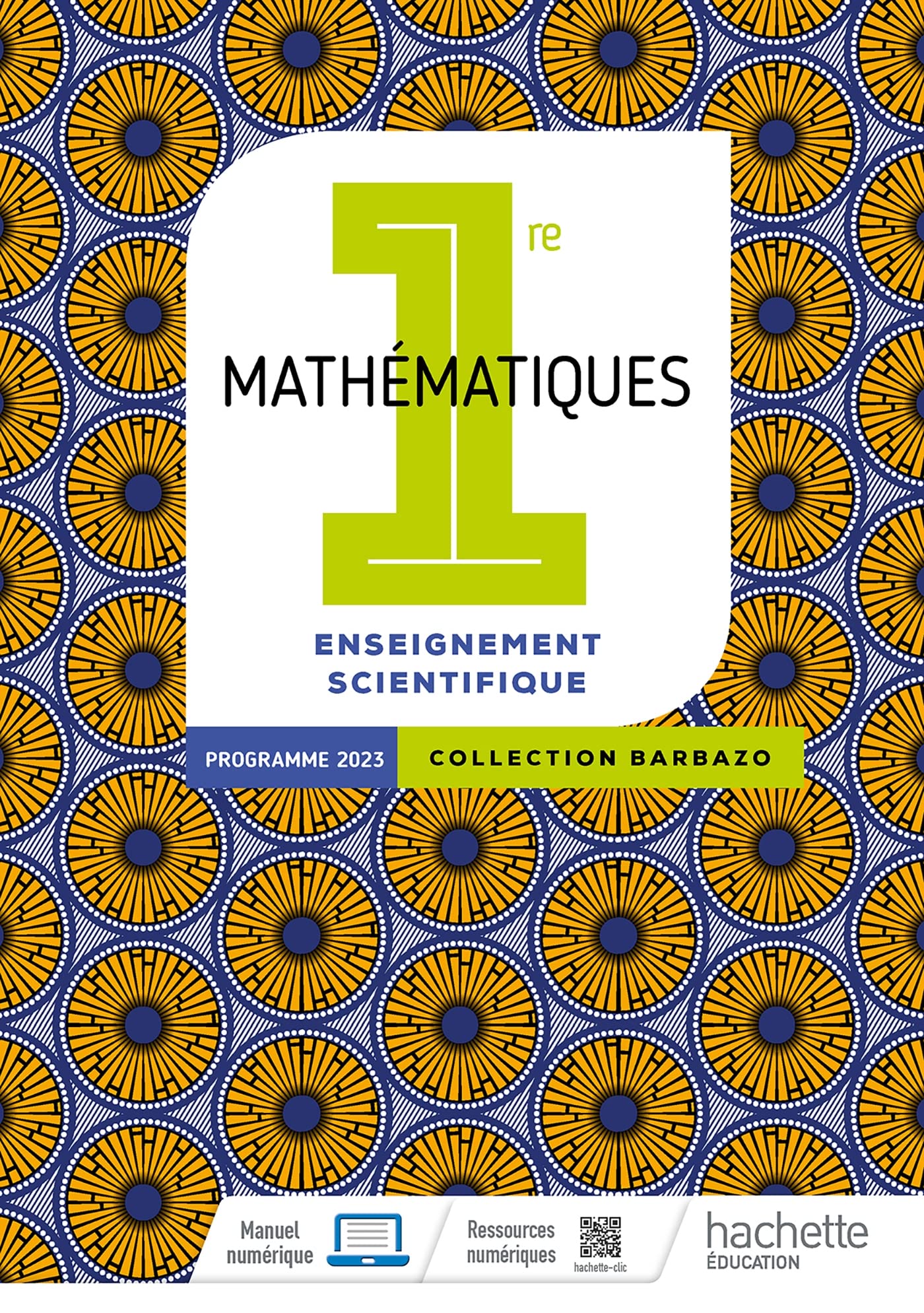 Barbazo - Mathématiques Enseignement Scientifique 1re - Livre élève - Ed. 2023 book