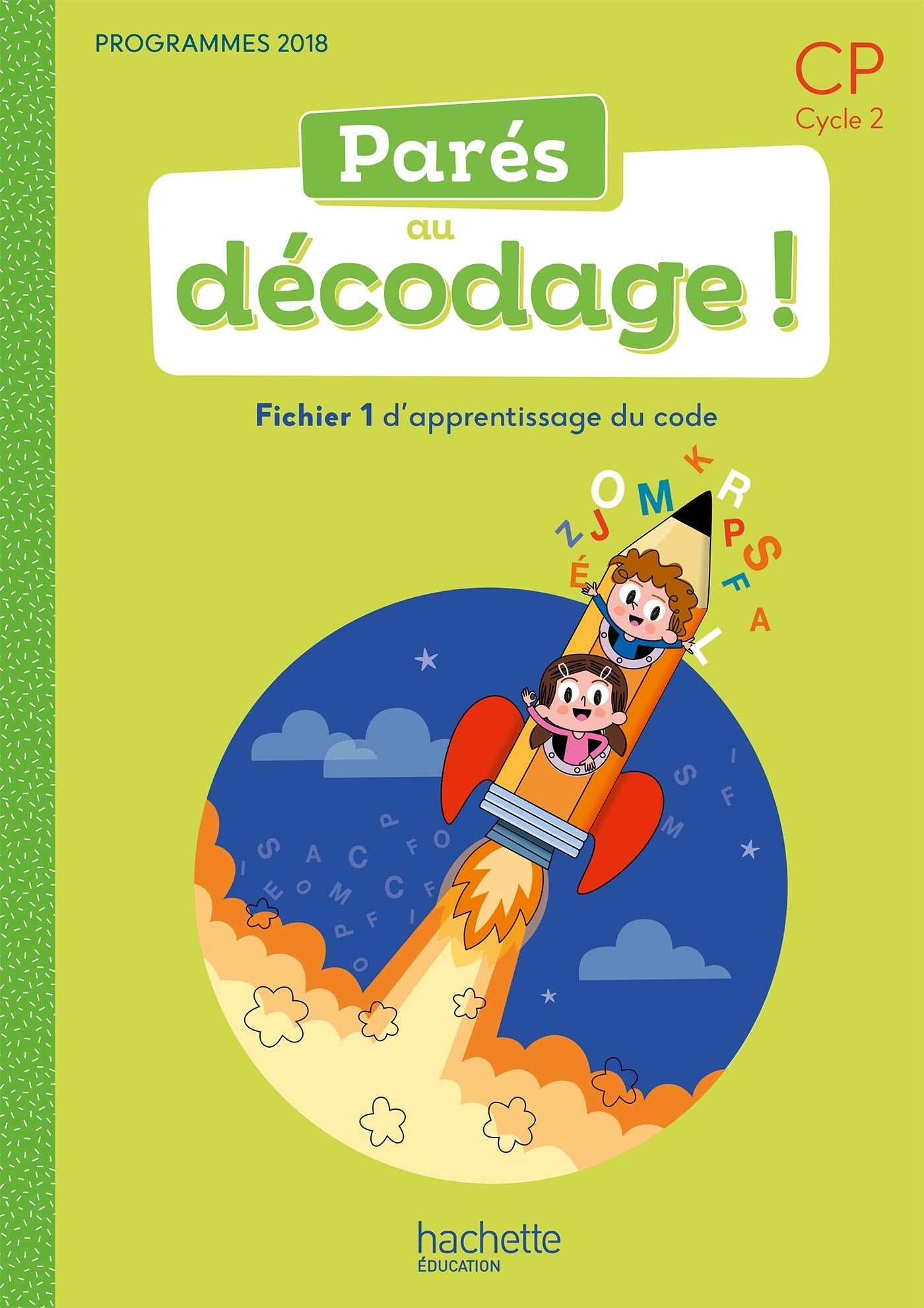 Pares au decodage CP/Fichier Eleve 1: Fichier 1 d'apprentissage du code Foreign Languages ​​& Dictionaries