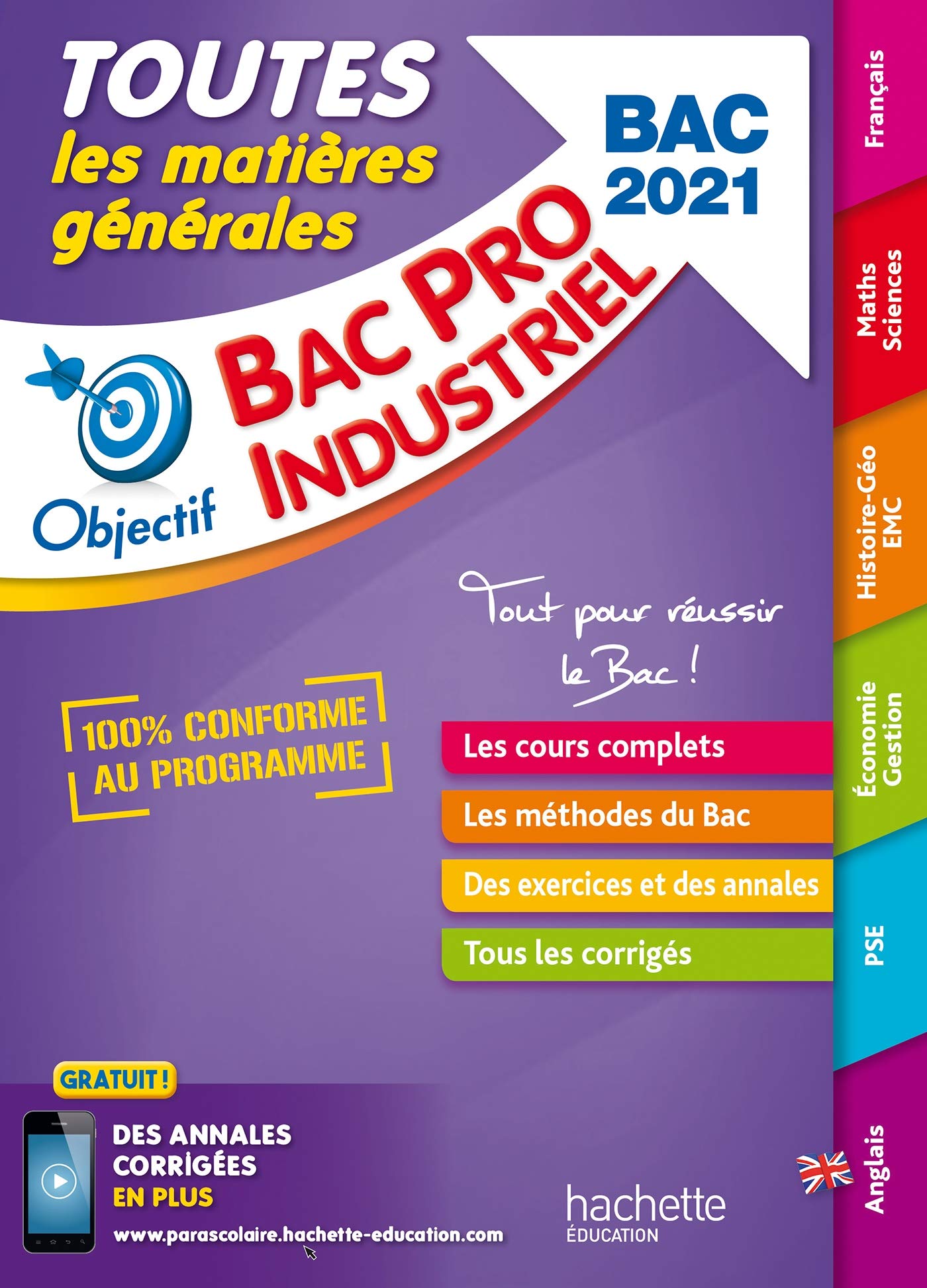 Objectif Bac - Toutes les matières - Bac Pro Industriels 2021 Non-fiction