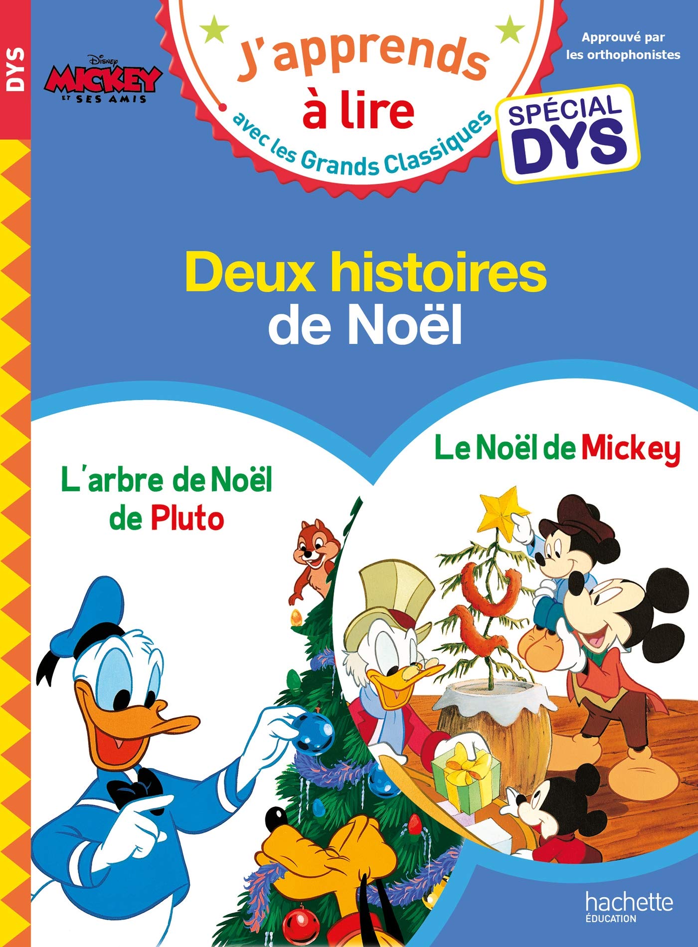 Disney - Le Noël de Mickey / Le Noël de Pluto - Spécial DYS (dyslexie): L'arbre de Noël de Pluto ; Le Noël de Mickey Novels & Short Stories