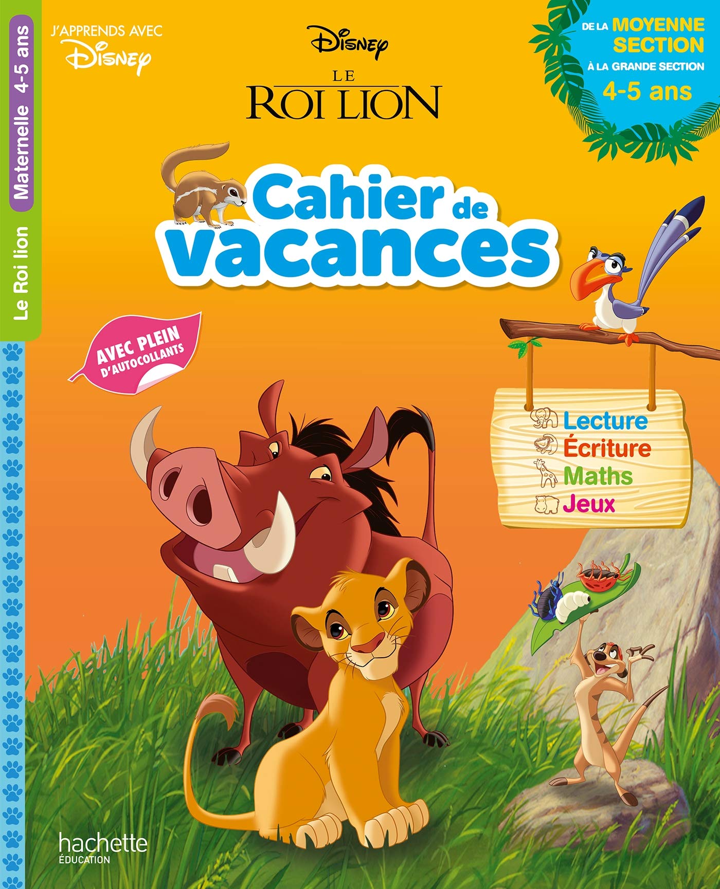 Disney - Le Roi Lion - De la Moyenne à la Grande section - Cahier de vacances 2021 book