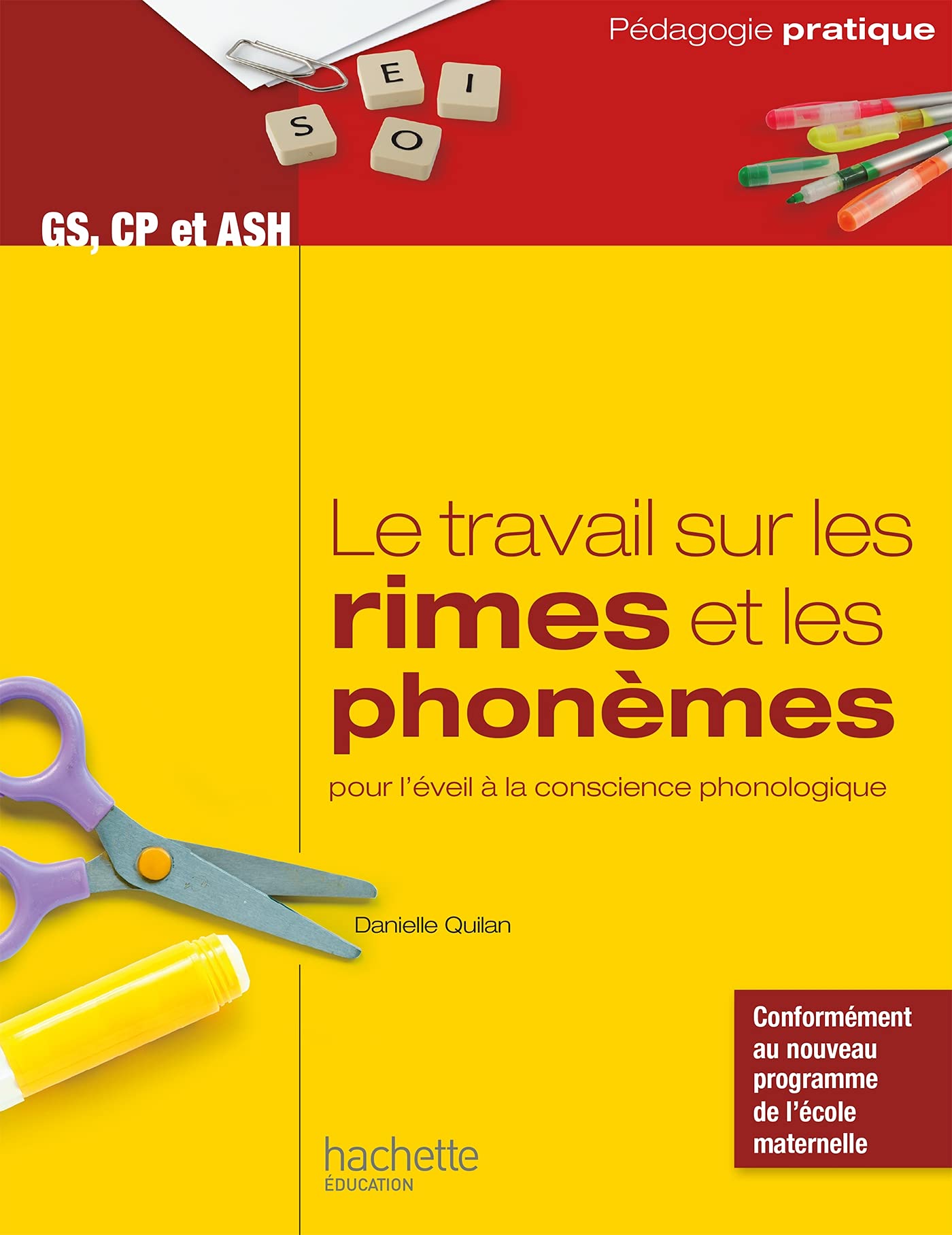 Le travail sur les rimes et les phonèmes pour l'éveil à la conscience phonologique - GS, CP et ASH book