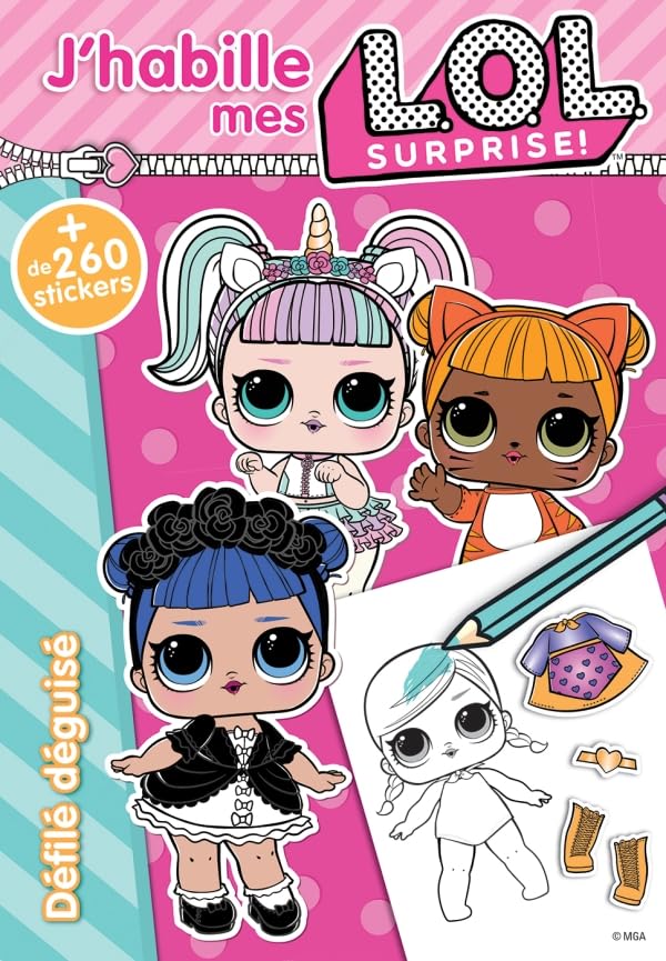 L.O.L. Surprise! - J'habille - Défilé déguisé: + de 260 stickers Children's books