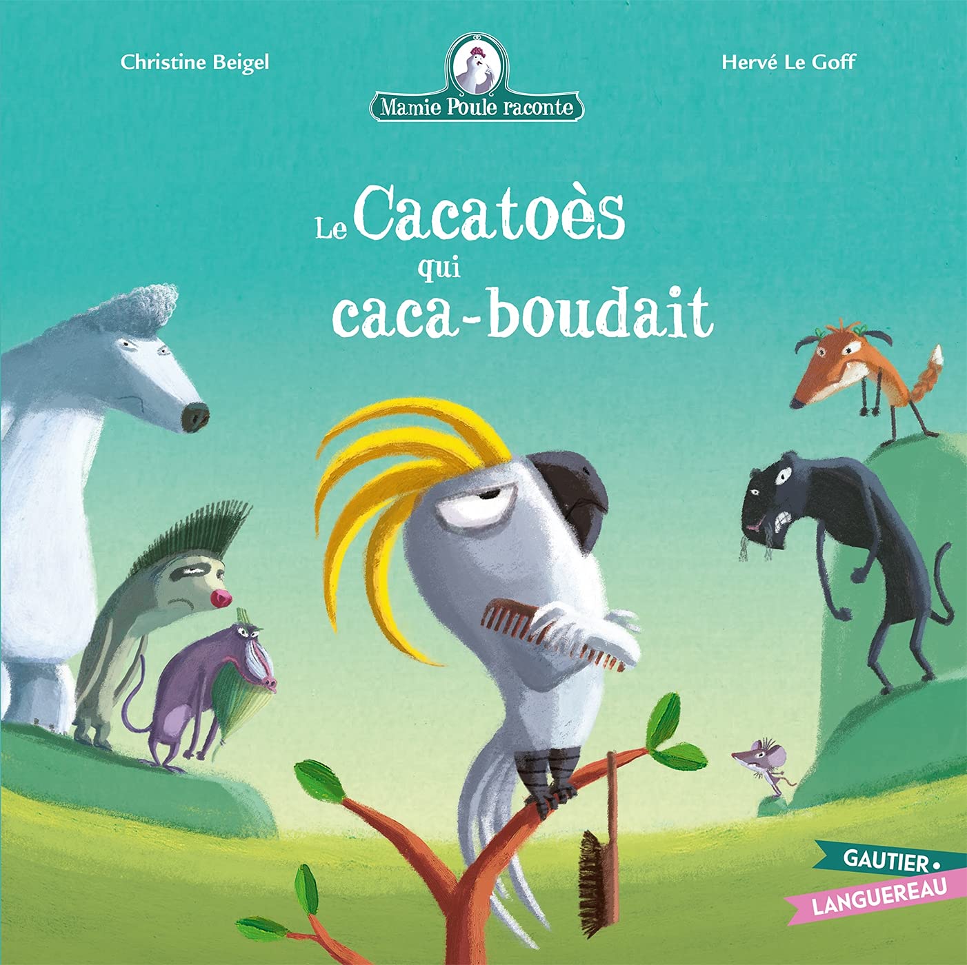 Mamie Poule raconte - Le Cacatoès qui caca-boudait Children's books