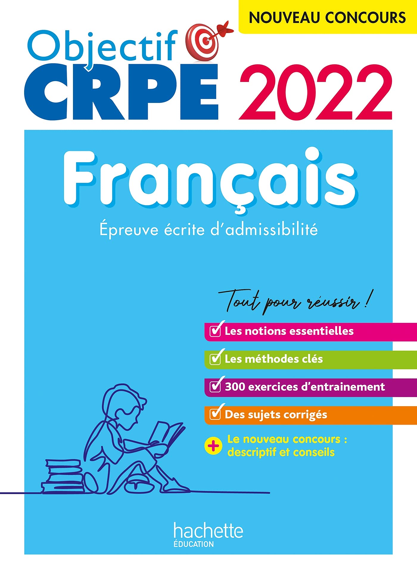 Objectif CRPE 2022 - Français - épreuve écrite d'admissibilité: Epreuve écrite d'admissibilité Books
