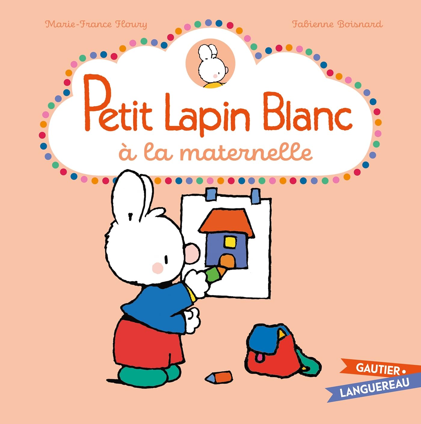 Petit Lapin Blanc à la maternelle book