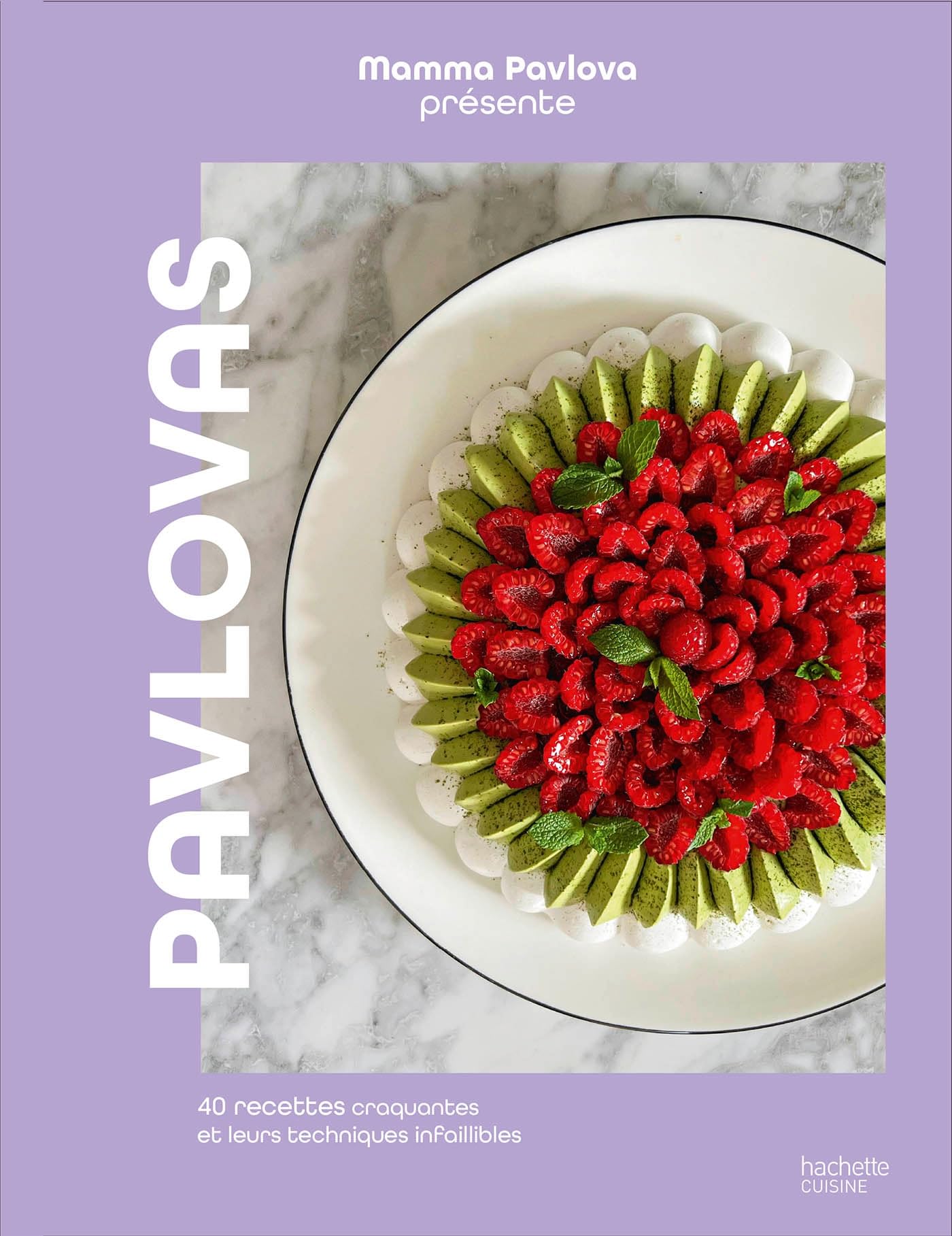 Pavlovas: 40 recettes croquantes et leurs techniques infaillibles Leisure, Home & Garden