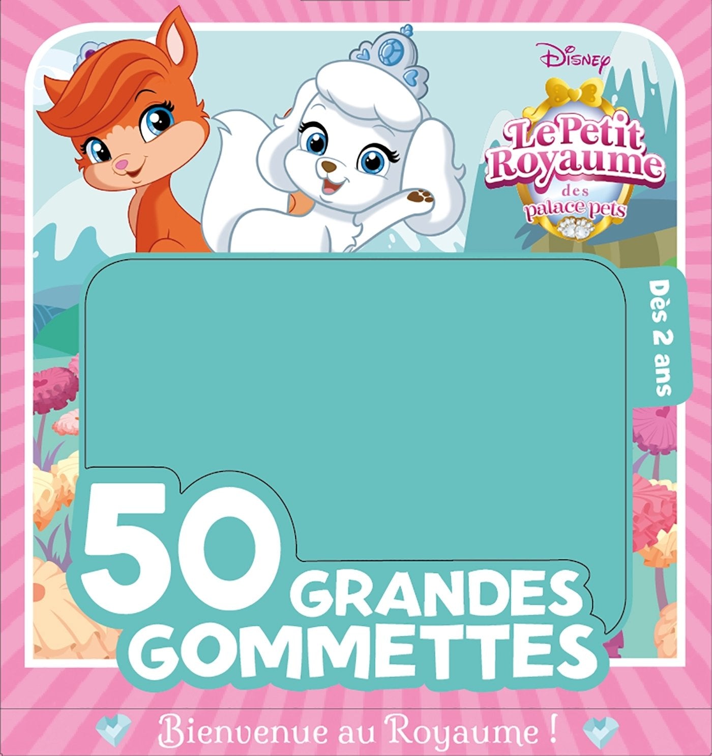 Bienvenue au Royaume, Le petit royaume des Palace Pets, 50 GRANDES GOMMETTES book