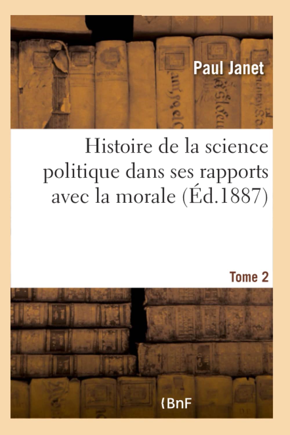 Histoire de la science politique dans ses rapports avec la morale. Tome 2 book