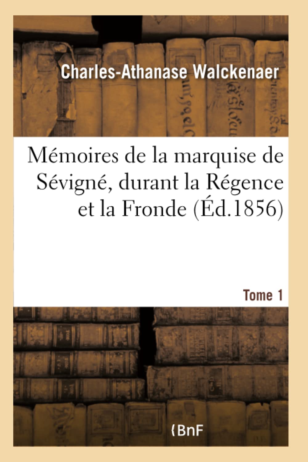 Mémoires de la vie et les écrits de Marie de Rabutin-Chantal, dame de Bourbilly, marquise de Sévigné book