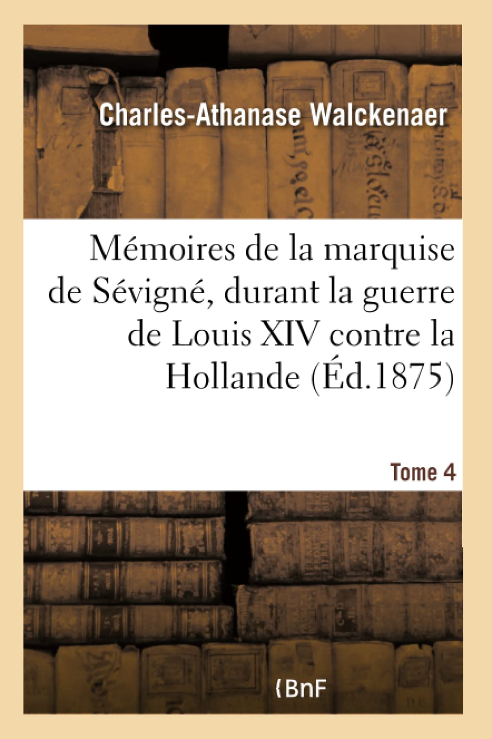 Mémoires de la vie et les écrits de Marie de Rabutin-Chantal, dame de Bourbilly, marquise de Sévigné book