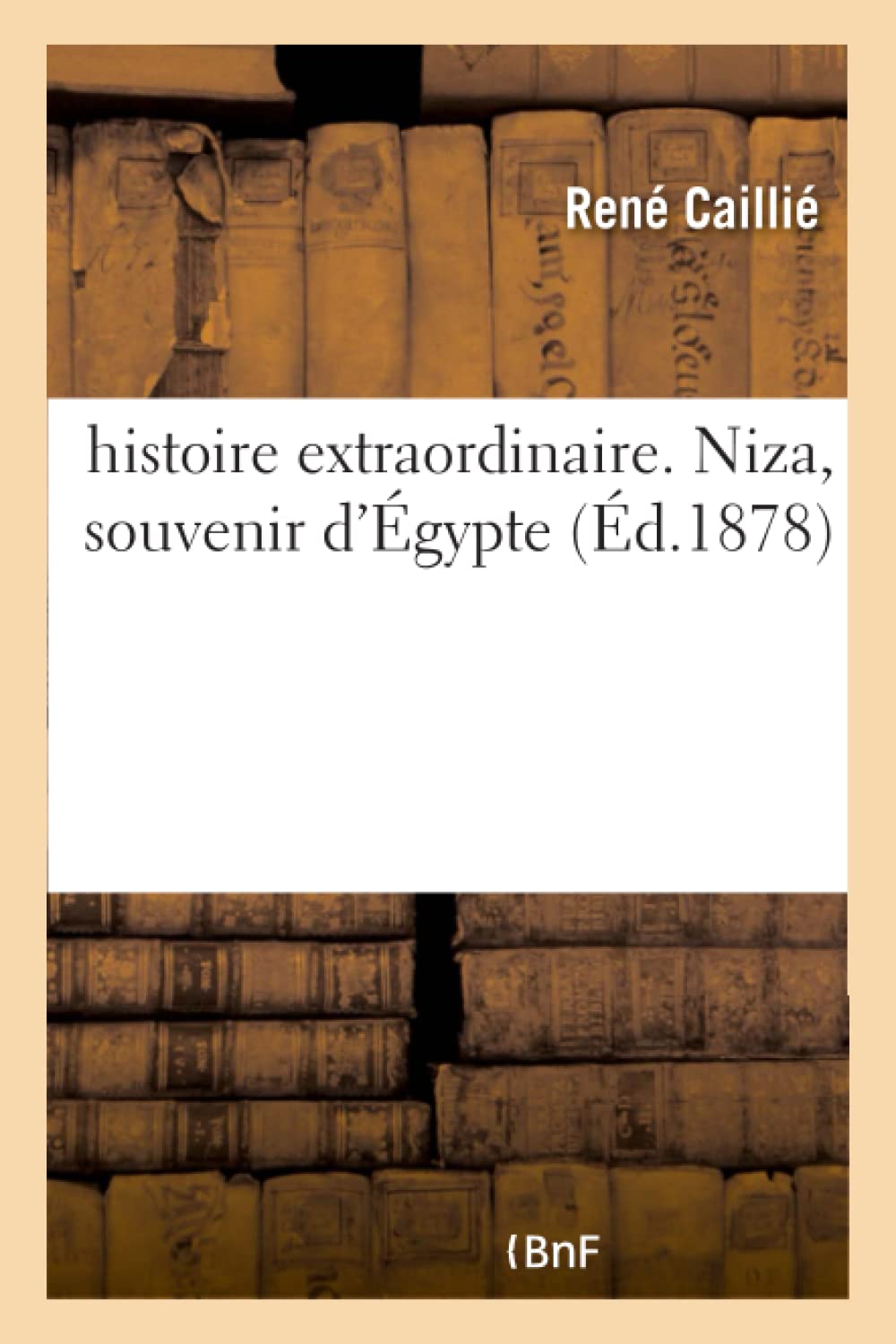 histoire extraordinaire. Niza, souvenir d'Égypte book