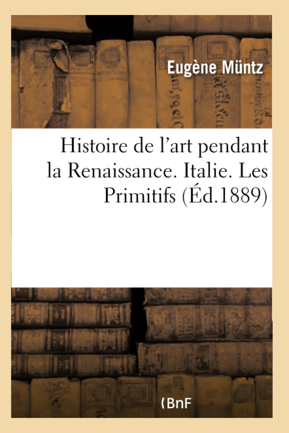 Histoire de l'art pendant la Renaissance. Italie. Les Primitifs book