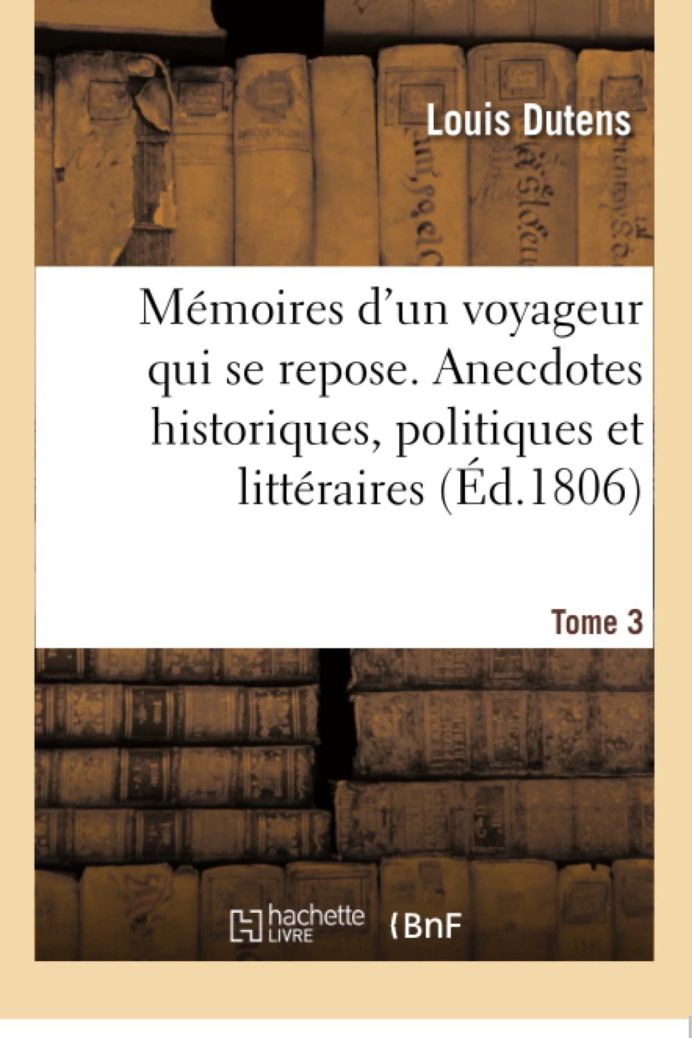 Mémoires d'un voyageur qui se repose. Tome 3 book