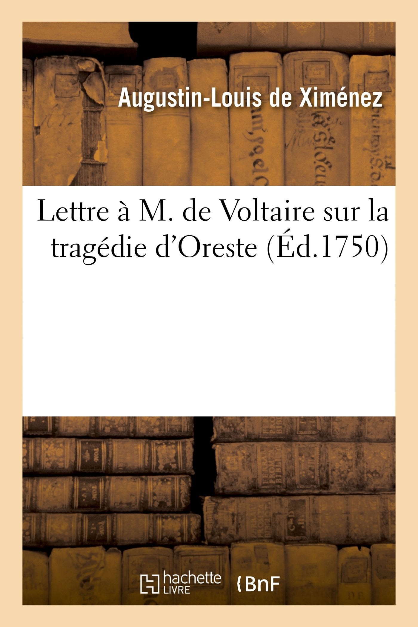 Lettre à M. de Voltaire sur la tragédie d'Oreste book