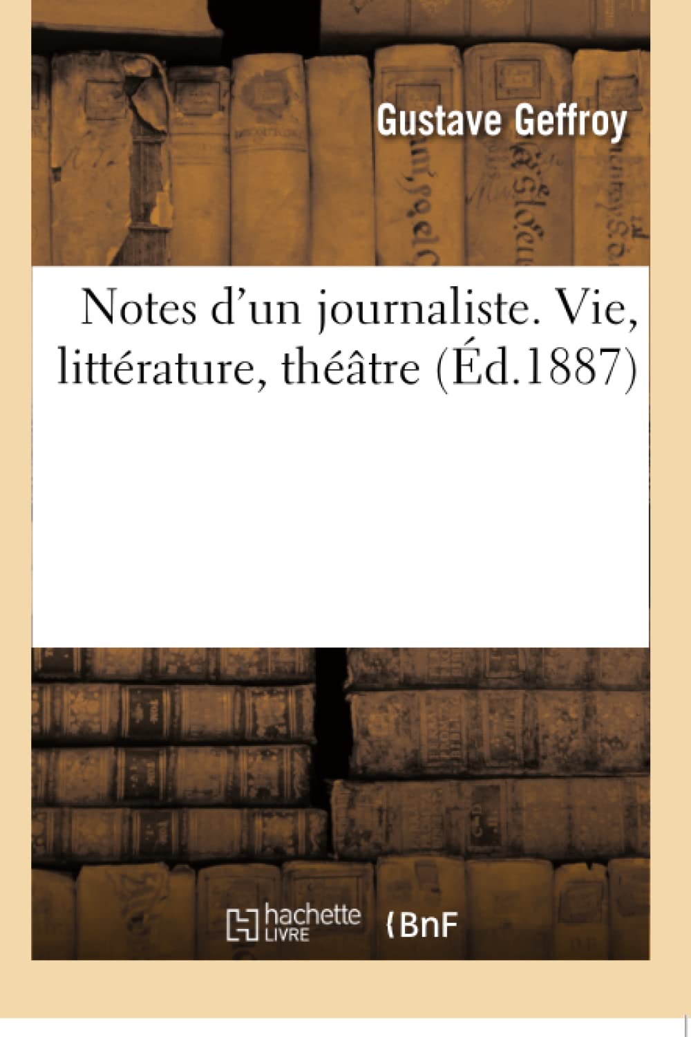 Notes d'un journaliste. Vie, littérature, théâtre book