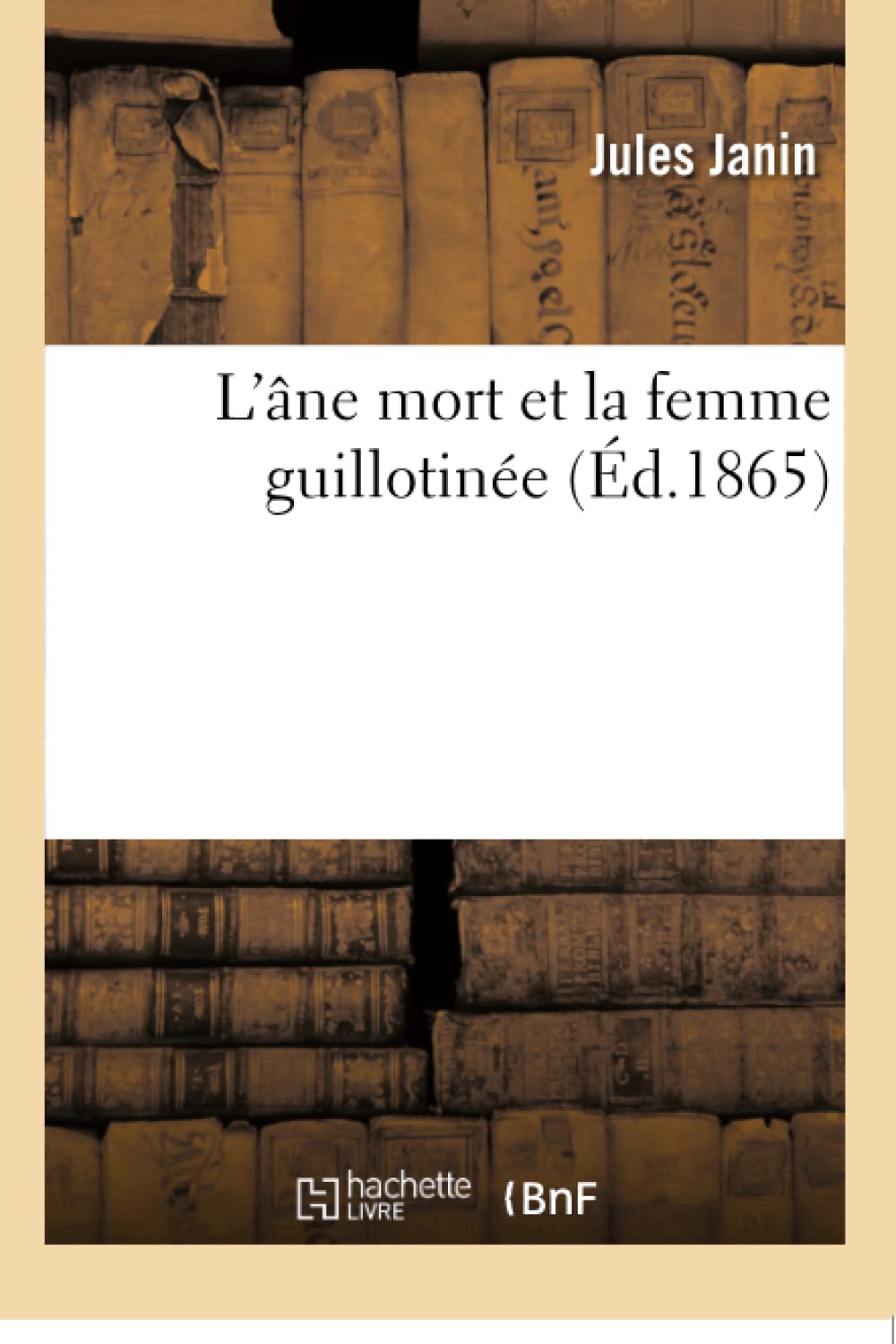 L'âne mort et la femme guillotinée book