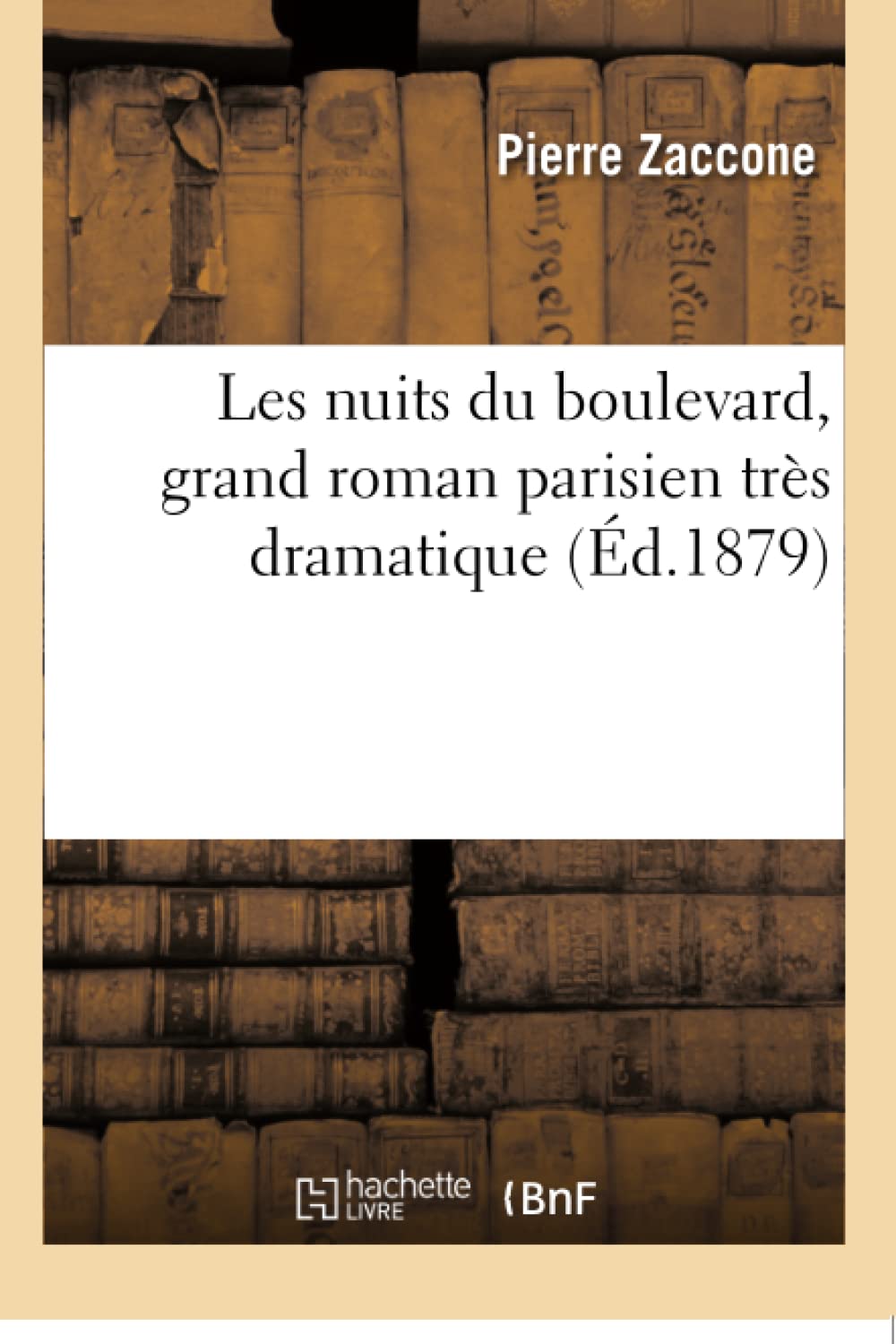 Les nuits du boulevard, grand roman parisien très dramatique book
