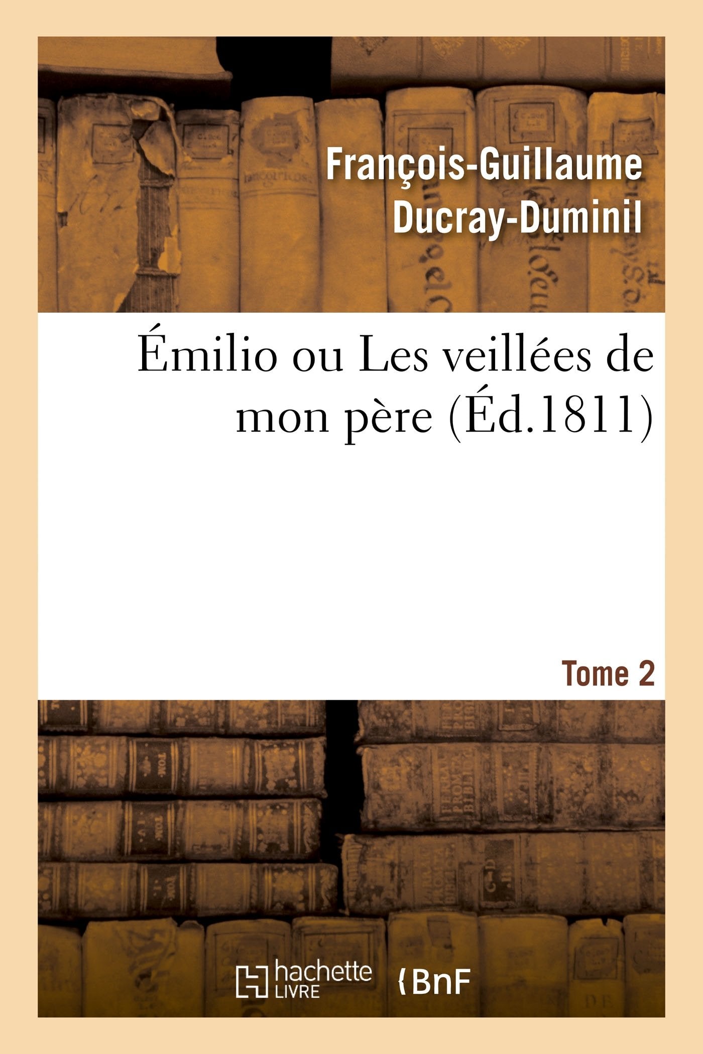 Émilio ou Les veillées de mon père. Tome 2 book