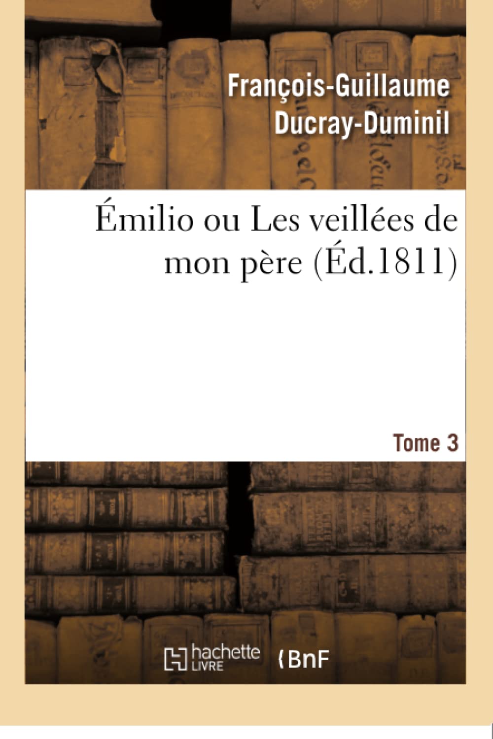 Émilio ou Les veillées de mon père. Tome 3 book