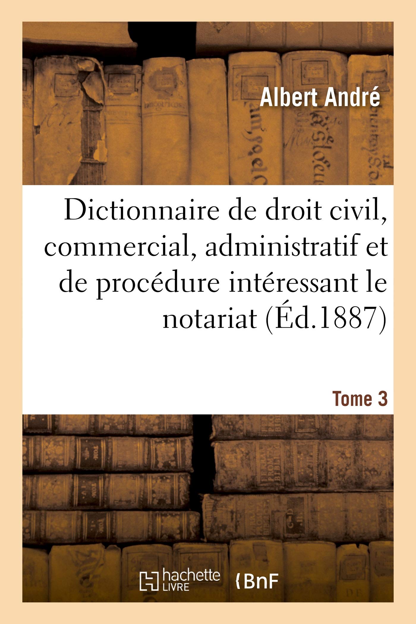 Dictionnaire de droit civil, commercial, administratif et de procédure book