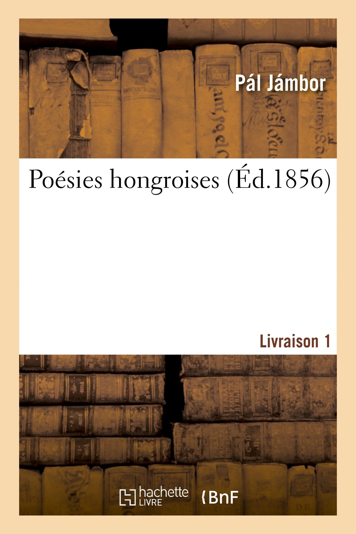 Poésies hongroises. Livraison 1 book