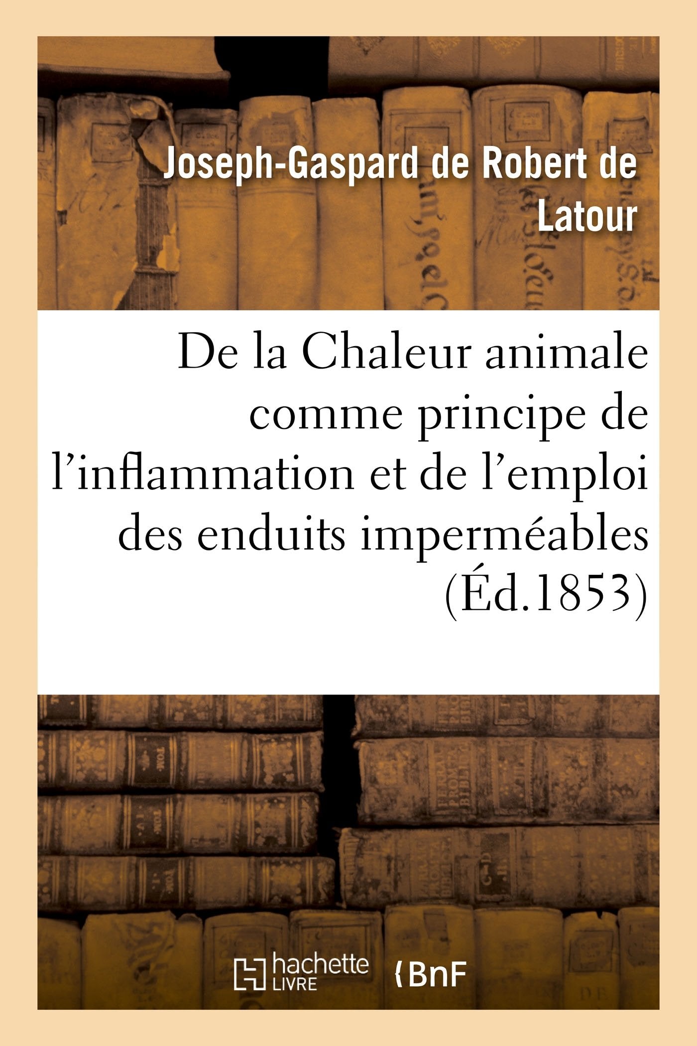 De la Chaleur animale comme principe de l'inflammation book